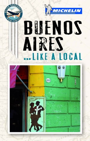 Cover art for Michelin Like A Local Guide Buenos Aires