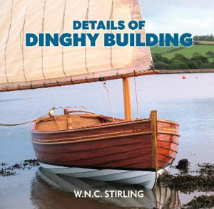 Cover art for Details of Dinghy Building