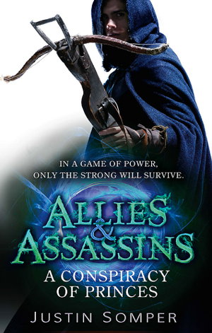 Cover art for Allies & Assassins: A Conspiracy of Princes