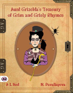 Cover art for Aunt Grizelda's Treasury of Grim and Grisly Rhyme