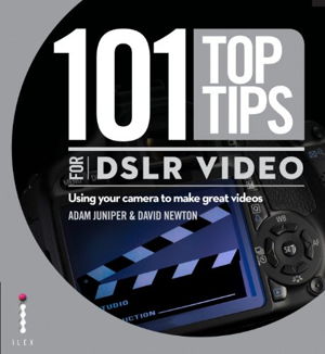 Cover art for 101 Top Tips for DSLR Video
