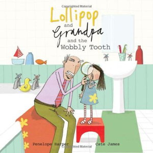 Cover art for Lollipop and Grandpa and the Wobbly Tooth