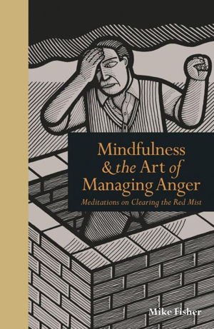Cover art for Mindfulness & the Art of Managing Anger