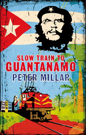 Cover art for Slow Train to Guantanamo