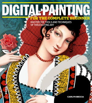 Cover art for Digital Painting for the Complete Beginner
