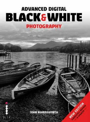Cover art for Advanced Digital Black & White Photography