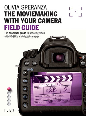 Cover art for Moviemaking With Your Camera Field Guide