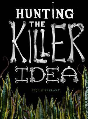 Cover art for Hunting the Killer Idea