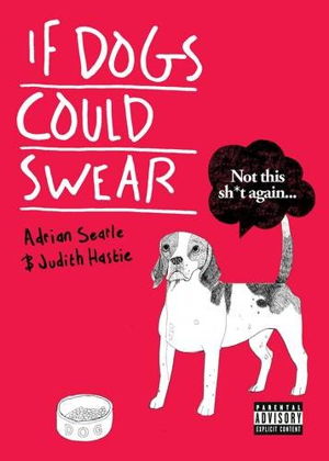 Cover art for If Dogs Could Swear