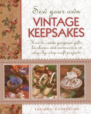 Cover art for Sew Your Own Vintage Keepsakes
