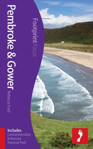 Cover art for Pembroke and Gower Footprint Focus Guide includes Carmarthenshire and Brecons National Park