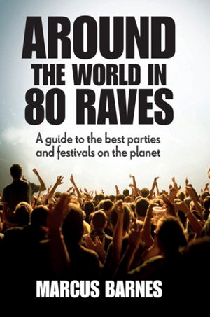 Cover art for Around the World in 80 Raves