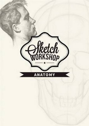 Cover art for Sketch Workshop: Anatomy