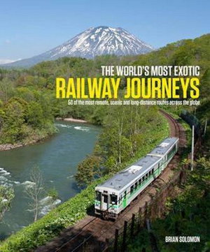 Cover art for World's Most Exotic Railway Journeys