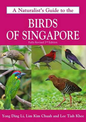 Cover art for Naturalist's Guide to the Birds of Singapore