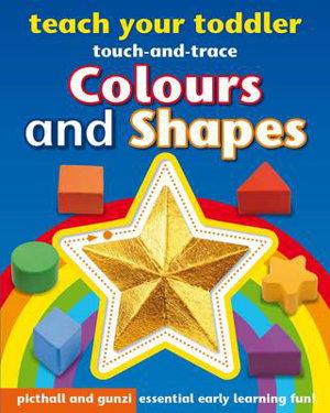 Cover art for Teach Your Toddler Touch and Trace Colours and Shapes