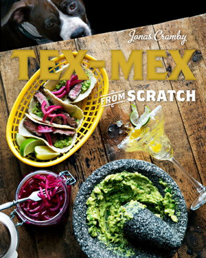 Cover art for Tex Mex from Scratch