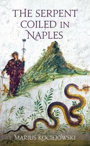 Cover art for The Serpent Coiled in Naples