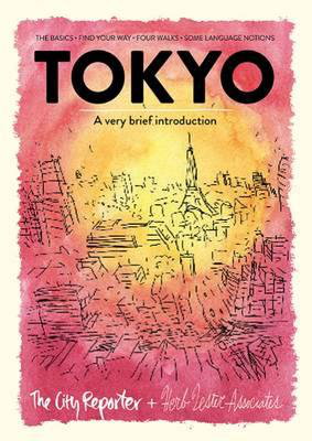 Cover art for Herb Lester Guides Tokyo A Very Brief Introduction The Basics Find Your Way Four Walks Some Language Notions