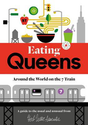 Cover art for Herb Lester Guides Eating Queens Around the World on the 7 Train