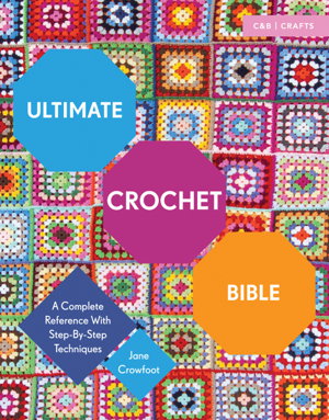 Cover art for Ultimate Crochet Bible