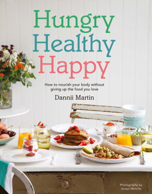 Cover art for Hungry, Healthy, Happy Recipes to keep you happy and healthythroughout the day