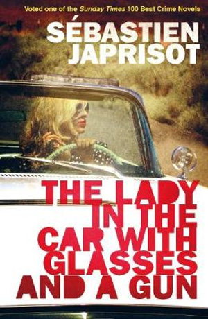 Cover art for Lady in the Car with the Glasses and the Gun