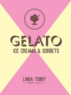 Cover art for Gelato, ice creams and sorbets