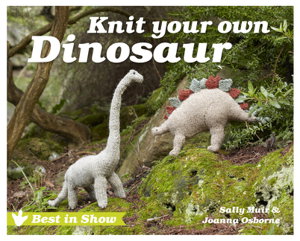 Cover art for Knit Your Own Dinosaur