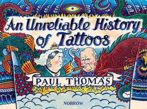 Cover art for An (Un)reliable History of Tattoos