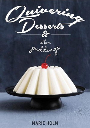 Cover art for Quivering Deserts and Other Puddings