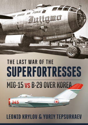 Cover art for The Last War of the Superfortresses
