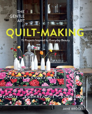 Cover art for The Gentle Art of Quilt-Making