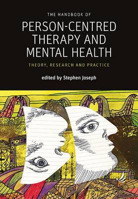 Cover art for The Handbook of Person-Centred Therapy and Mental Health Theory, research and practice