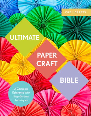 Cover art for Ultimate Paper Craft Bible