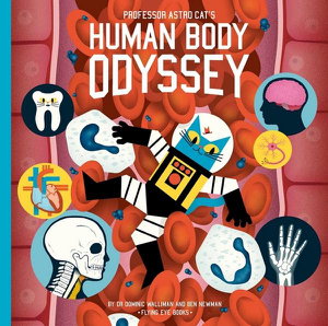 Cover art for Professor Astro Cat's Human Body Odyssey