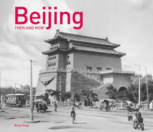 Cover art for Beijing Then and Now (R)