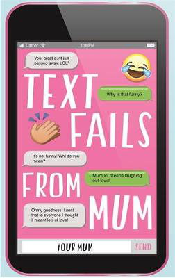 Cover art for Text Fails from Mum