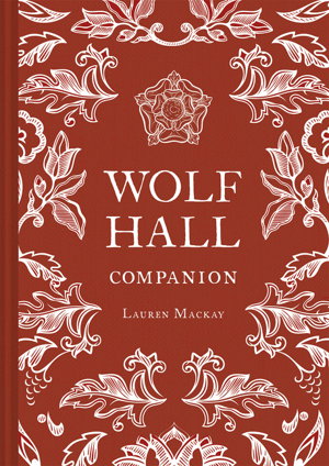 Cover art for Wolf Hall Companion
