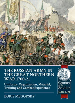 Cover art for The Russian Army in the Great Northern War 1700-21