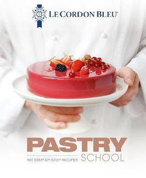 Cover art for Le Cordon Bleu Pastry School