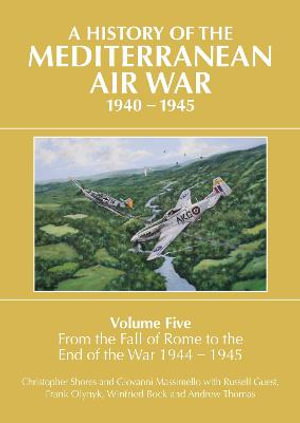 Cover art for A History of the Mediterranean Air War, 1940-1945