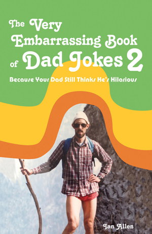 Cover art for The Very Embarrassing Book of Dad Jokes 2