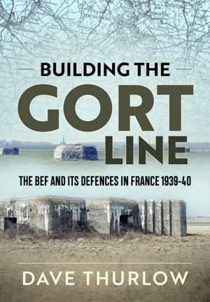 Cover art for Building the Gort Line