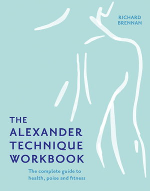 Cover art for The Alexander Technique Workbook