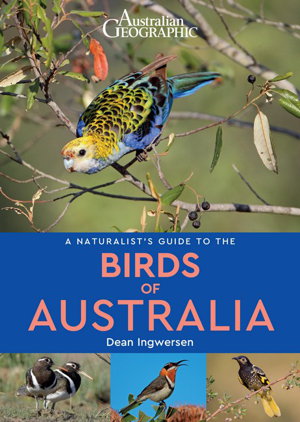 Cover art for Australian Geographic Naturalist's Guide to the Birds of Australia