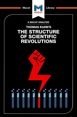 Cover art for Macat The Structure of Scientific Revolutions