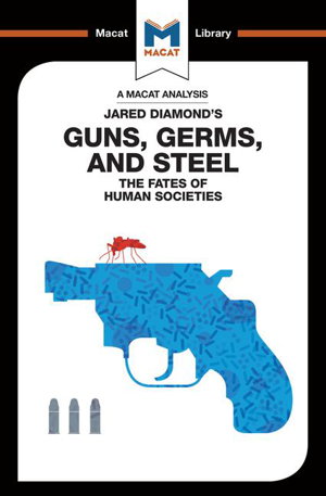 Cover art for Macat Guns Germs & Steel The Fate of Human Societies