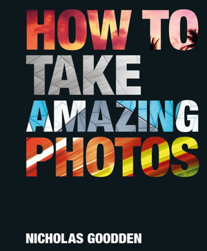 Cover art for How To Take Amazing Photos