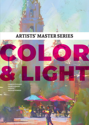 Cover art for Artists' Master Series: Color and Light
